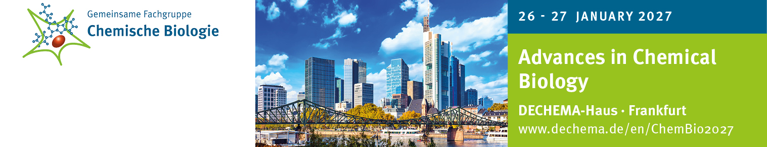 Header banner for the conference: Advances in Chemical Biology 2027. This goes from 26 January 2027 to 27 January 2027 in DECHEMA-Haus, Frankfurt am Main.